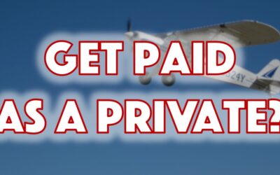 Can You Get Paid as a Private Pilot?