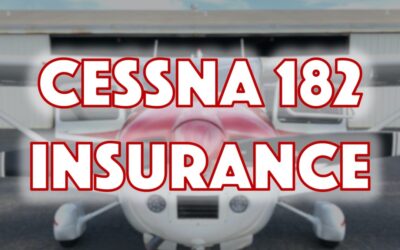 Cessna 182 Insurance Cost (My Data From Owning Two)